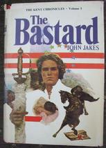 The Bastard: The Kent Chronicles Volume One [Hardcover] John Jakes - £3.77 GBP
