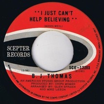 B J Thomas I Just Can&#39;t Help Believing 45 rpm Send My Picture To Scranton Pa CDN - £3.88 GBP