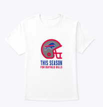 This season for Buffalo Bills shirt Classic Crew Neck T-Shirt - €19,87 EUR