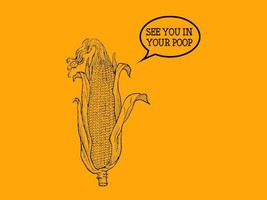  FUNNY TSHIRT Vegan T-Shirt Corn See You In Your Poop Mens Womens Kid Te... - £10.26 GBP