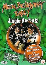 Men Behaving Badly: Jingle B***s! DVD (2003) Martin Clunes, Dennis (DIR) Cert Pr - £13.99 GBP