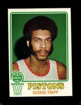 1973-74 Topps #22 George Trapp Ex Pistons *X53162 - £1.35 GBP