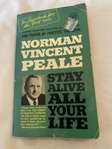 VINTAGE PAPERBACK 1964 NORMAN VINCENT PEALE STAY ALIVE ALL YOUR LIFE - £3.88 GBP