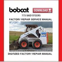 BOBCAT 773 Skid Steer Loaders Service Repair Manual - $25.00