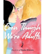 Even Though We&#39;re Adults Vol. 2 Shimura, Takako - $19.59