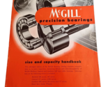 1954 McGill Precision Bearings Size and Capacity Handbook H-54 Catalog - £17.76 GBP