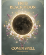 FRIDAY 13TH BLACK MOON START NEW SUCCESS HIGH RITE MAGICK 200 WITCHES CA... - $279.77
