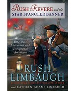 Rush Revere and the Star-Spangled Banner (4) [Hardcover] Limbaugh, Rush ... - €5,53 EUR