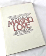 Patricia E Raley Making Love Sex Therapist Therapy Relationships Photos ... - $291.87 MXN