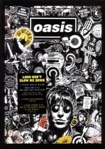 Oasis: Lord Don&#39;t Slow Me Down DVD (2007) Oasis Cert E Pre-Owned Region 2 - £13.99 GBP