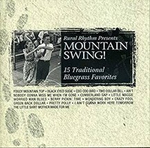 Mountain Swing! : 15 Traditional Bluegrass Favorites Cd - £9.60 GBP