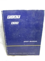 Rare-FIAT 850 OEM Shop Manual 1967-73- 2dr- Roadster- Minivan- Coupe-ITALY - $99.95