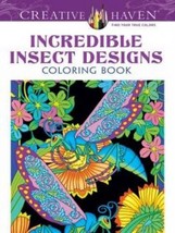 Creative Haven Incredible Insect Designs Coloring Book (Creative Haven Coloring  - £4.65 GBP