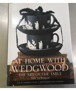 At Home with Wedgwood: The Art of the Table by Tricia Foley - $364.70 MXN