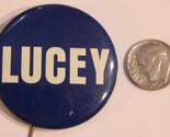Vintage Patrick Lucey  Presidential Campaign Pinback Button J3 - £4.66 GBP