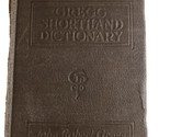 GREGG SHORTHAND DICTIONARY Anniversary Edition John Robert Gregg Hardcover - $8.86