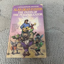 The Paths of the Perambulator Fantasy Paperback Book by Alan Dean Foster 1986 - £9.58 GBP