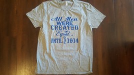 Phi Beta Sigma Fraternity T-SHIRT All Were Created Equal Until 1914 T-SHIRT - $19.19