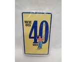 You&#39;re Over 40 When Fathers Day Gag Gift Playing Card Deck Sealed - $23.75