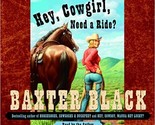 Hey Cowgirl Need a Ride? [Audio CD] - $39.99