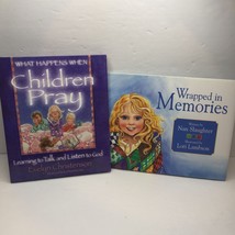 Lot 2 Kid Books Wrapped in Memories What Happens When Children Pray God Religion - £19.60 GBP