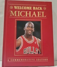 1995 Welcome Back Michael Commemorative Edition Book Michael Jordan Basketball  - £18.33 GBP
