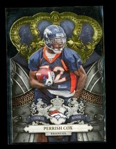 2010 Panini Crown Royale Gold 18/25 Perrish Cox #178 Rookie RC Broncos - £13.91 GBP
