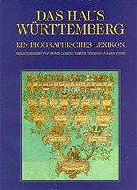 Das Haus Wu?rttemberg: Ein biographisches Lexikon (German Edition) dieter-merten - £40.50 GBP