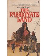 This Passionate Land [Paperback] Harriet Janeway - £65.52 GBP