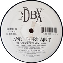 DBX (2) - And There Ain&#39;t (12&quot;) (Good (G)) - £1.38 GBP