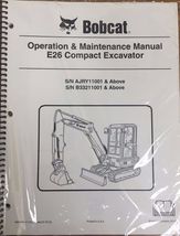 Bobcat E26 Compact Excavator Operation &amp; Maintenance Manual Owner&#39;s #699... - £17.98 GBP