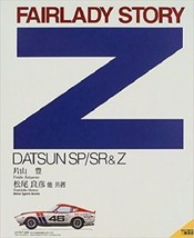 JDM NISSAN FAIRLADY Z STORY S30 240ZG DATSUN SP SR&amp;Z YUTAKA KATAYAMA Y.M... - $71.78