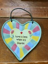 Estate Paula Signed LOVE IS BEST WHEN IT’S SHARED Green Yellow Blue Pink... - $6.79