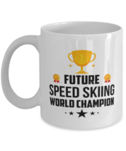 Graduation Mug - Future Speed Skiing Funny Coffee Cup  For Sports Player 2021  - $14.95