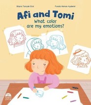 Afi and Tomi - What Color Are My Emotions?  - £10.19 GBP