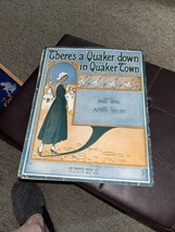 There&#39;s a Quaker Down in Quaker Town ~ Berg/Solman ~ 1916 Morris Sheet Music - £3.94 GBP