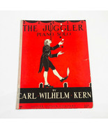 Rare Vintage 1911 The Juggler Piano Solo Carl Wilhelm Kern Sheet Music 6... - $24.74