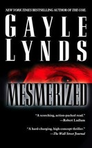 Mesmerized by Gayle Lynds (2002, Mass Market) - £0.76 GBP