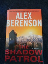 The John Wells Ser.: The Shadow Patrol by Alex Berenson (2012, Hardcover) - $5.36