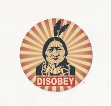 Classic DISOBEY Indian Native American Sitting Bull Size 3" Sticker - $5.00