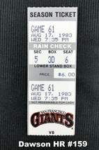 Andre Dawson HR #159 Ticket Stub Montreal Expos vs SF Giants August 17, 1983 - £10.16 GBP
