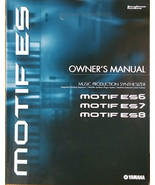 Yamaha Motif ES6 ES7 ES8 Workstation Keyboard Large Original Owner&#39;s Man... - $69.42 CAD