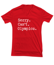 Olympics TShirt Sorry Can&#39;t Olympics, Tokyo Olympics Red-V-Tee  - £17.34 GBP