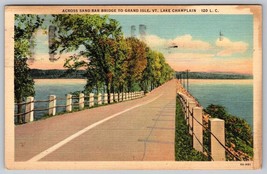 1941 across sand bar bridge to grand isle Vermont scenic lake champlain Postcard - £3.93 GBP