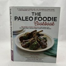 The PALEO FOODIE Cookbook: 120 Food Lover&#39;s Recipes For Healthy Gluten-Free NEW* - £11.75 GBP