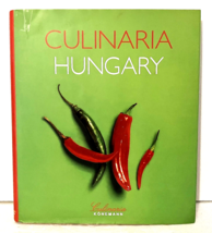 Culinaria Hungary by Aniko Gergely Hardcover w/DJ Publ Germany 1999 - $9.89