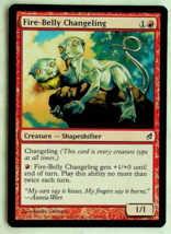 Fire-Belly Changeling - Lorwyn  Ed. - 2007 -Magic the Gathering Card - $1.79