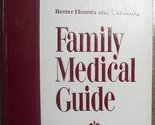 Better Homes and Gardens Family Medical Guide Cooley, Donald Gray - $6.09