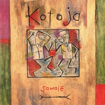 Kotoja - Sawalé (CD) (VG+) - £2.83 GBP