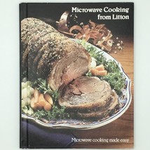 Vintage Microwave Cooking from Litton 1981 Hardcover Book - £4.71 GBP